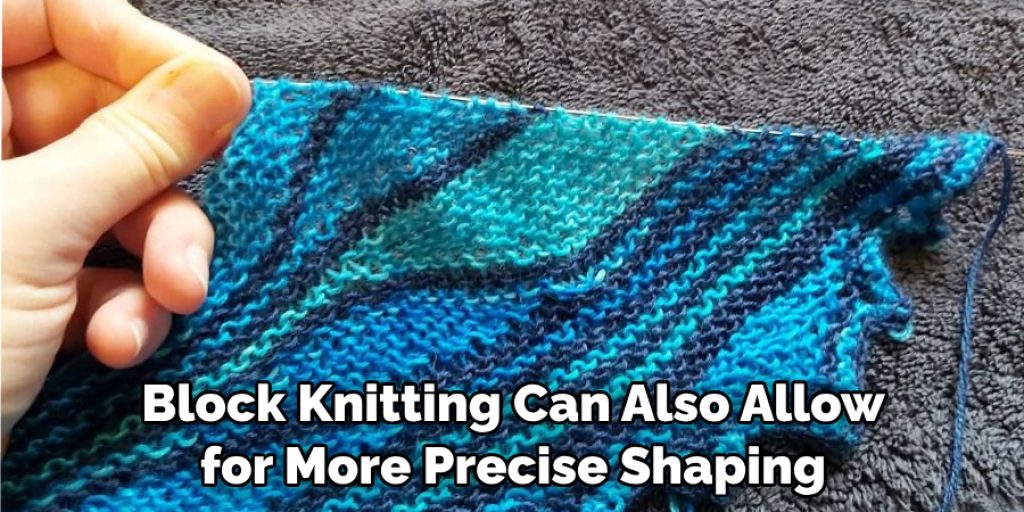 Block Knitting Can Also Allow for More Precise Shaping