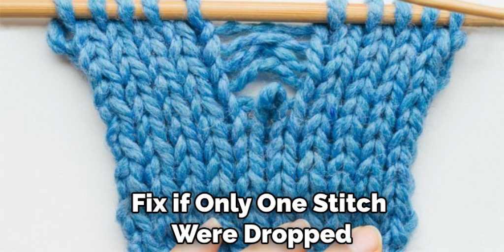 Fix if Only One Stitch Were Dropped