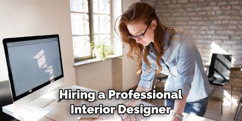 Hiring a Professional Interior Designer