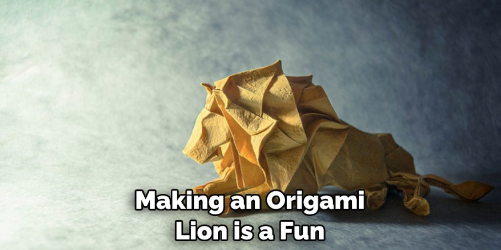 Making an Origami Lion is a Fun