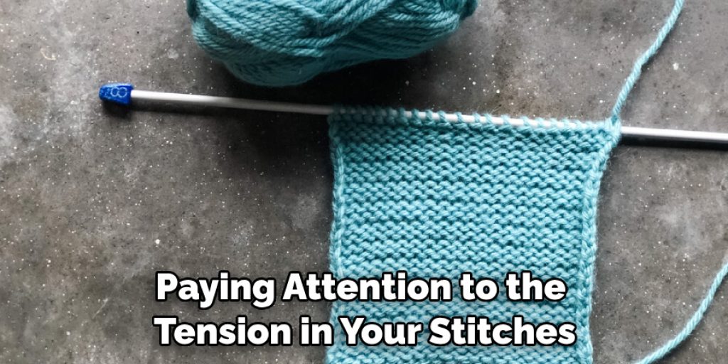 Paying Attention to the Tension in Your Stitches