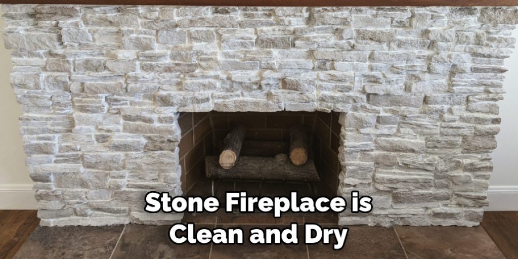 Stone Fireplace is Clean and Dry