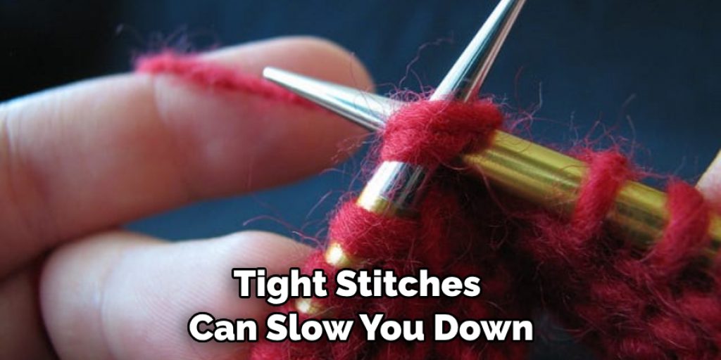 Tight Stitches Can Slow You Down