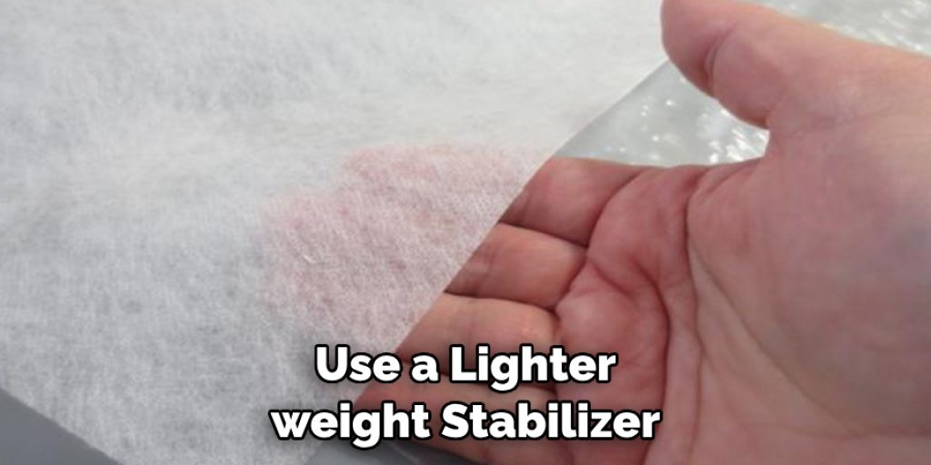 Use a Lighter-weight Stabilizer