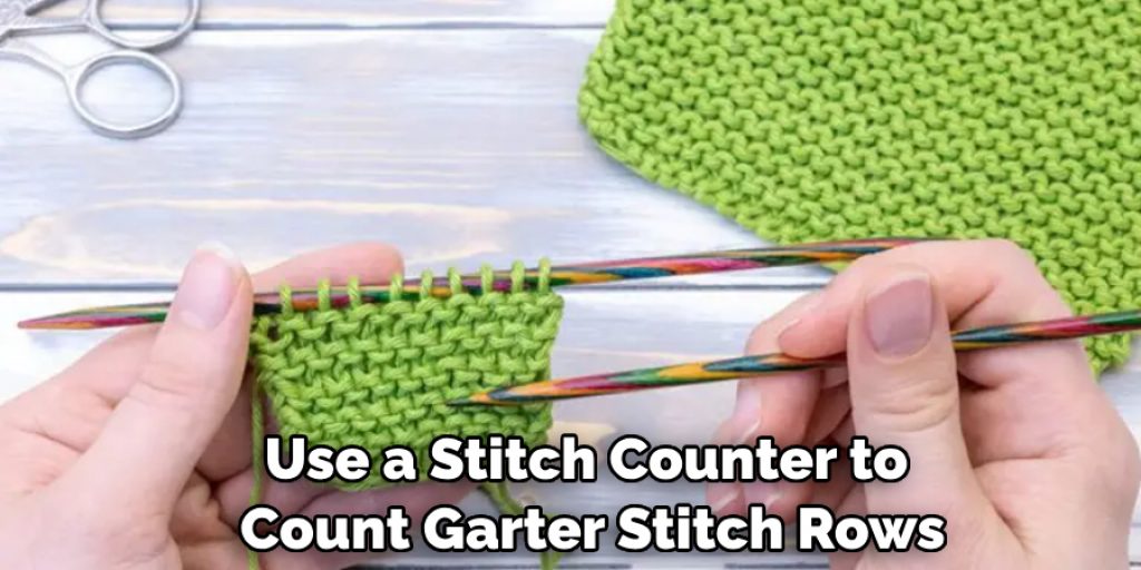 Use a Stitch Counter to Count Garter Stitch Rows