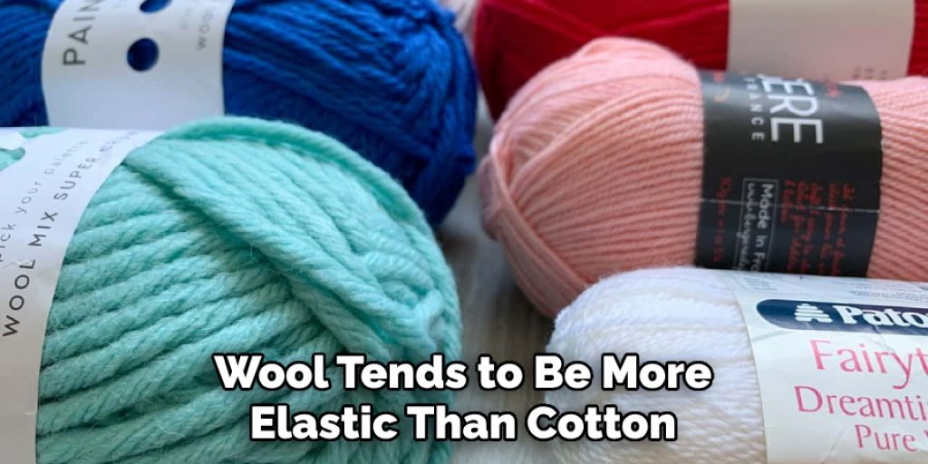 Wool Tends to Be More Elastic Than Cotton