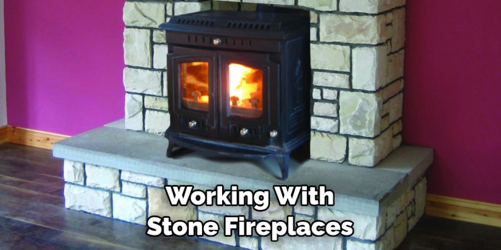 Working With Stone Fireplaces