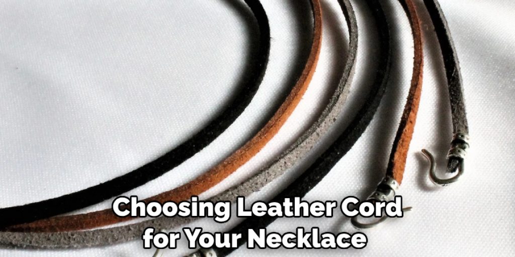 Choosing Leather Cord for Your Necklace