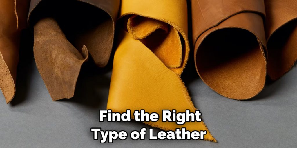 Find the Right Type of Leather