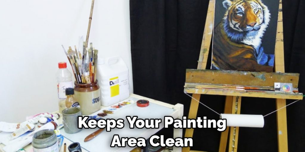 Keeps Your Painting Area Clean