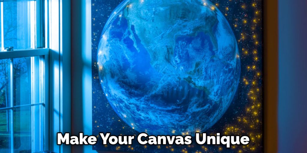 Make Your Canvas Unique
