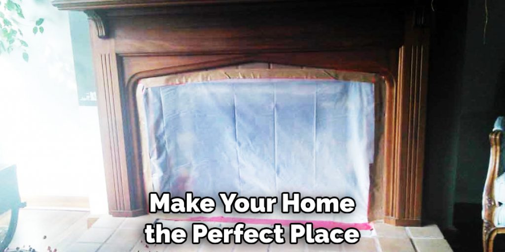 Make Your Home the Perfect Place