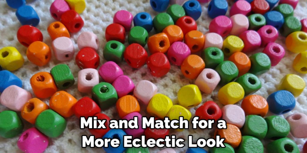 Mix and Match for a More Eclectic Look