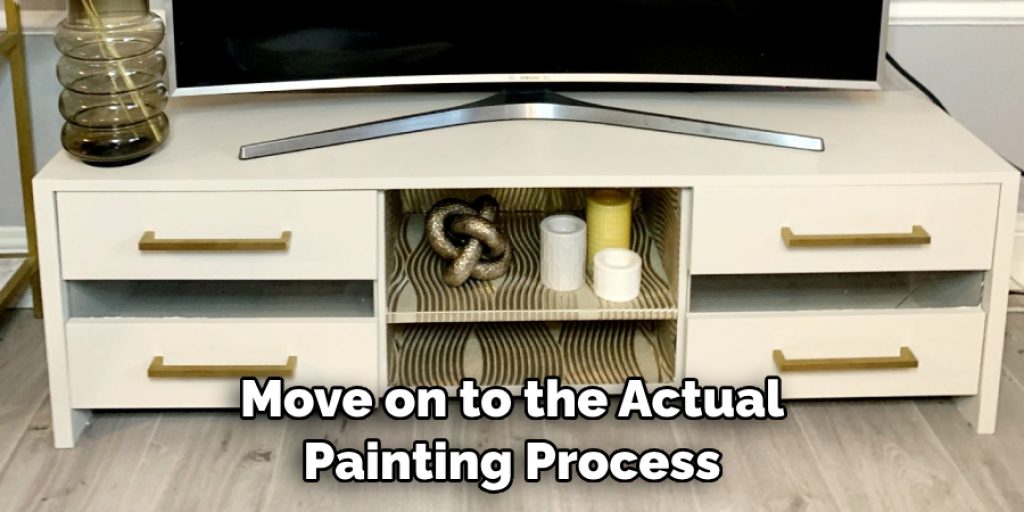 Move on to the Actual Painting Process