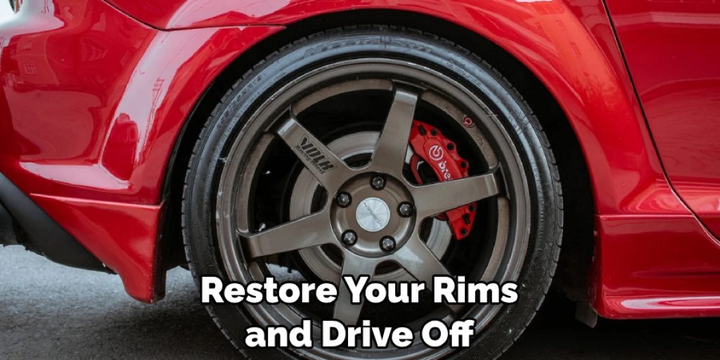 Restore Your Rims and Drive Off
