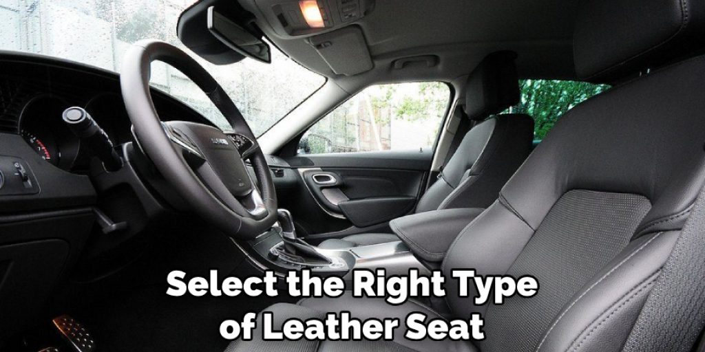 Select the Right Type of Leather Seat