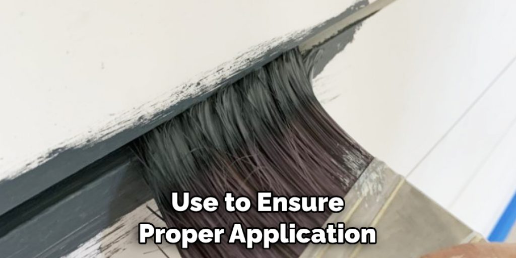Use to Ensure Proper Application