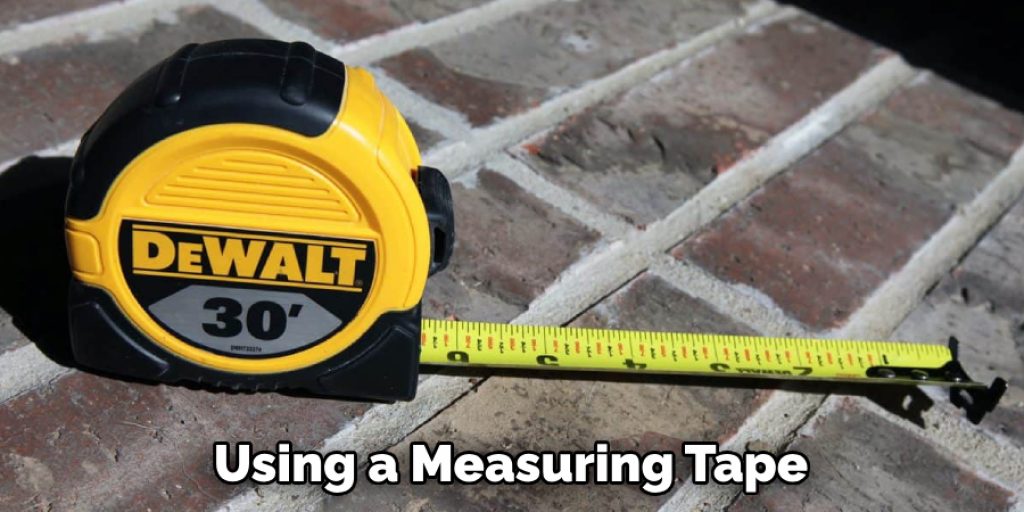 Using a Measuring Tape