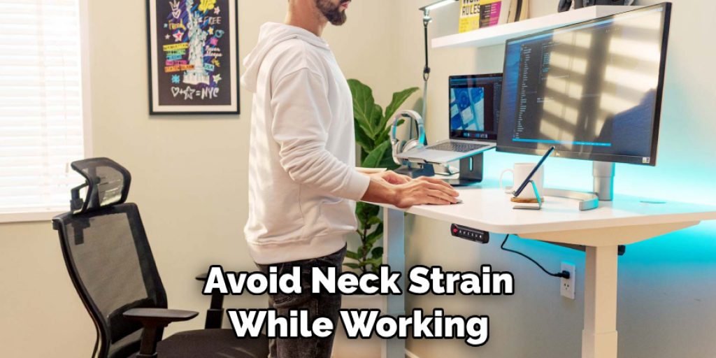 Avoid Neck Strain While Working