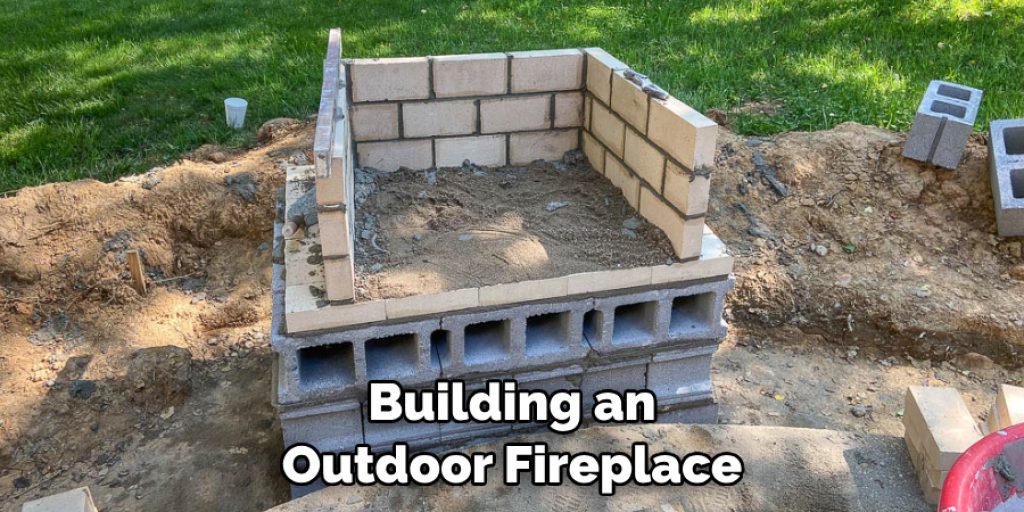 Building an Outdoor Fireplace