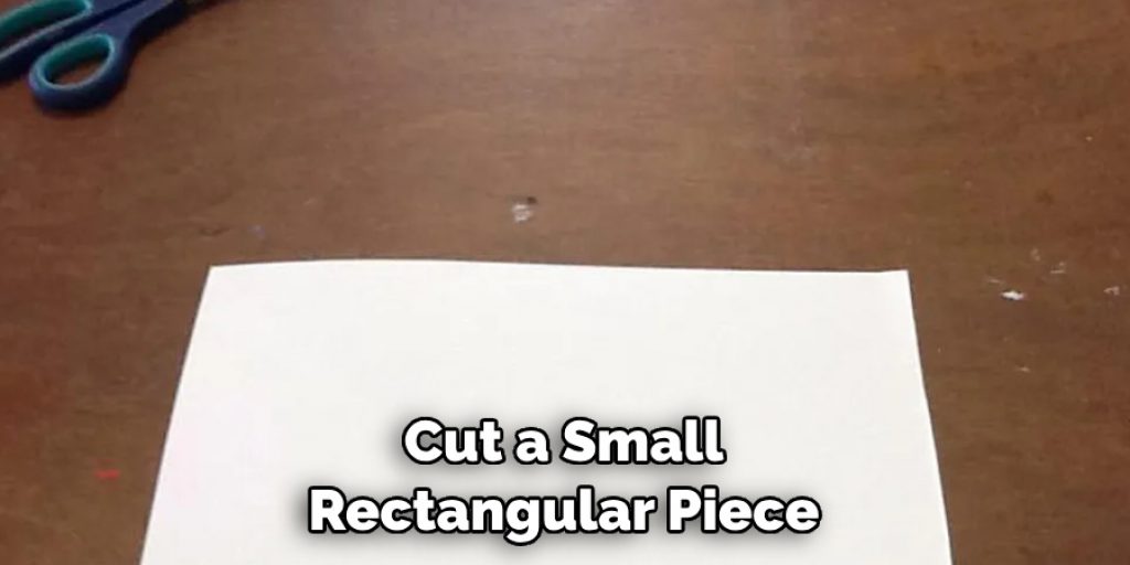 Cut a Small Rectangular Piece