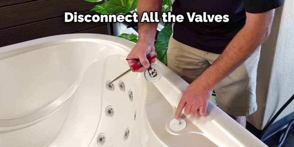 Disconnect All the Valves 