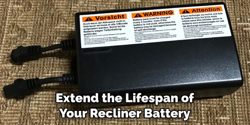Extend the Lifespan of Your Recliner Battery