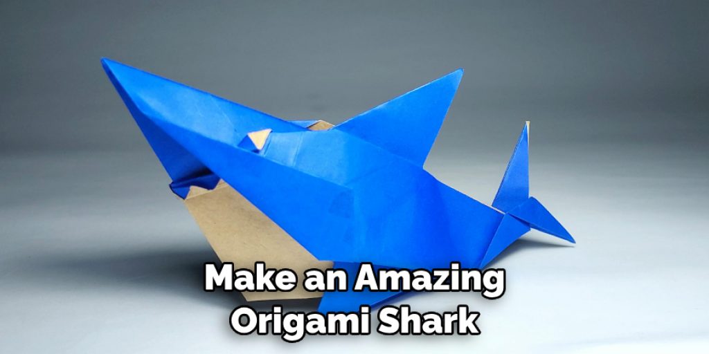 Make an Amazing Origami Shark