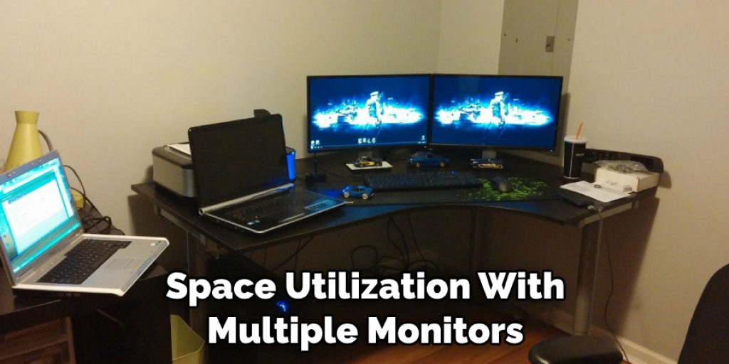 Space Utilization With Multiple Monitors