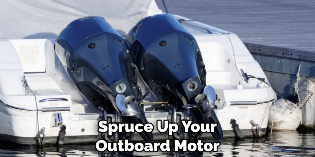 Spruce Up Your Outboard Motor
