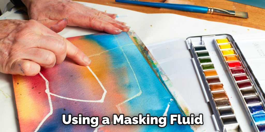 Using a Masking Fluid