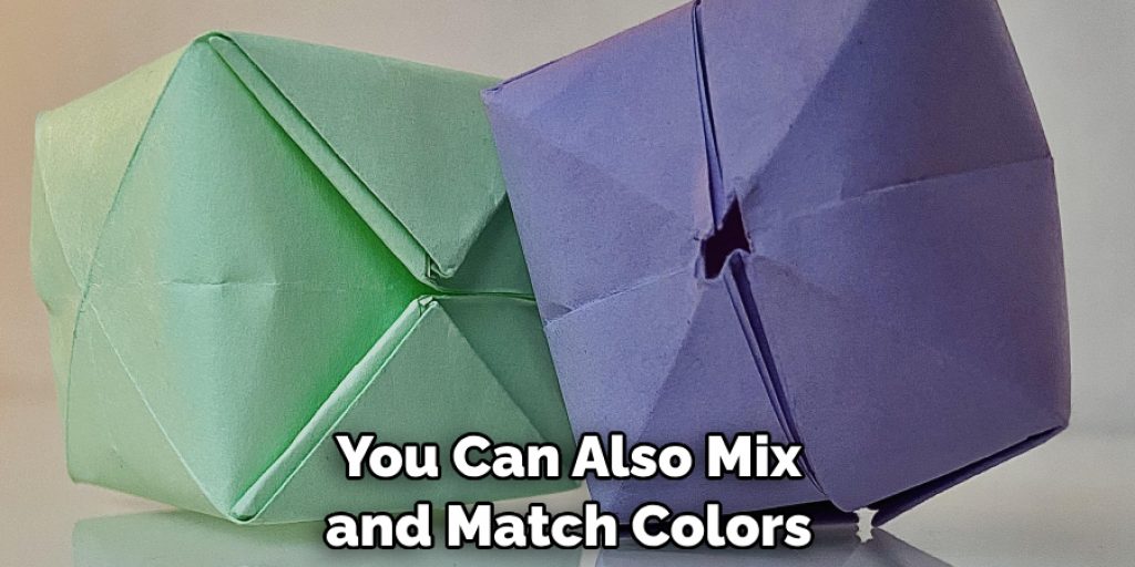 You Can Also Mix and Match Colors