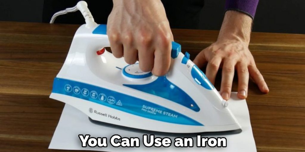 You Can Use an Iron