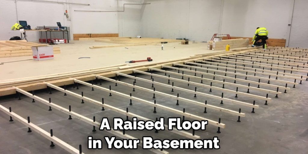 A Raised Floor in Your Basement