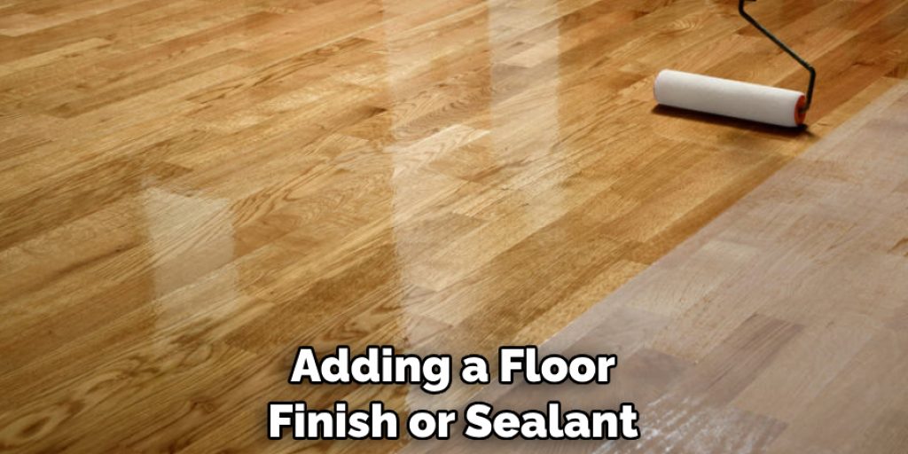 Adding a Floor Finish or Sealant
