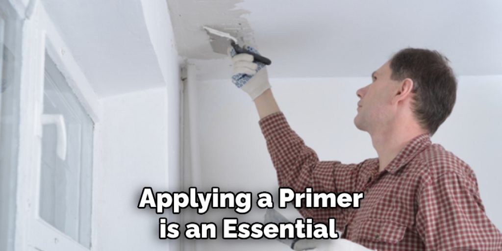 Applying a Primer
is an Essential 