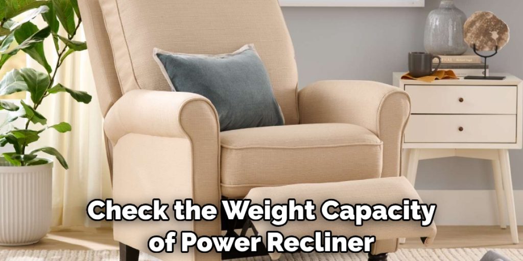 Check the Weight Capacity of Power Recliner