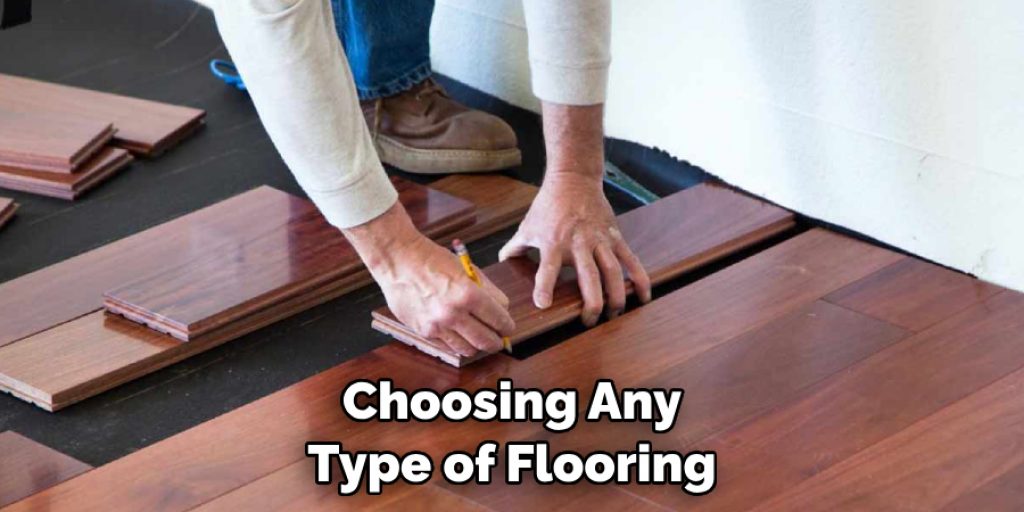 Choosing Any Type of Flooring