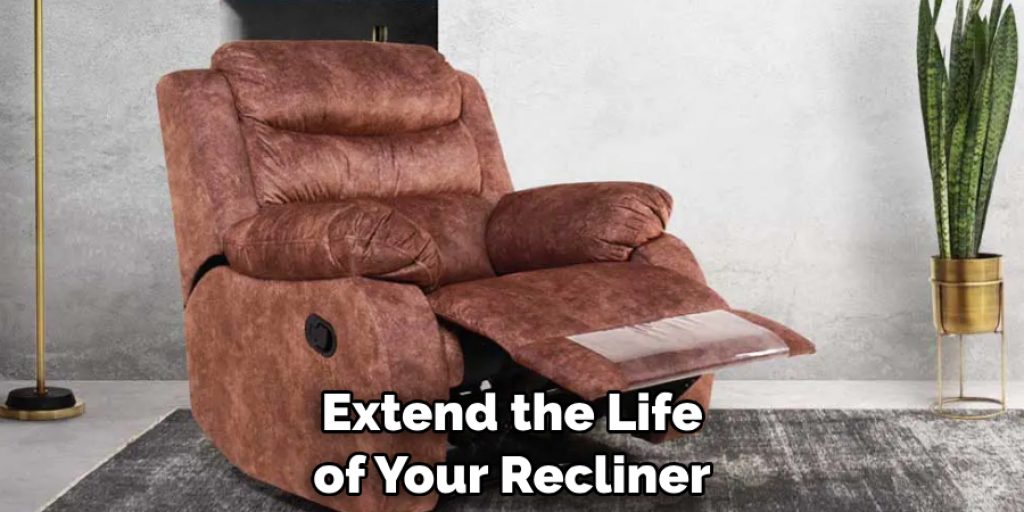 Extend the Life of Your Recliner