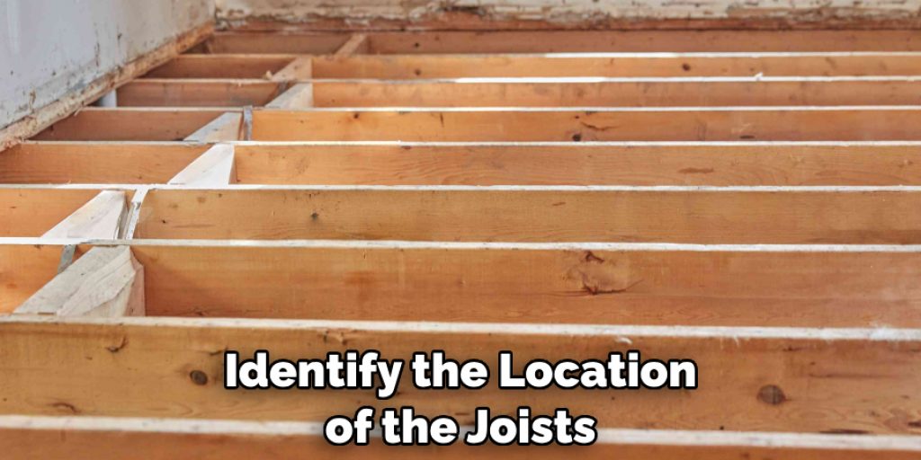 Identify the Location of the Joists