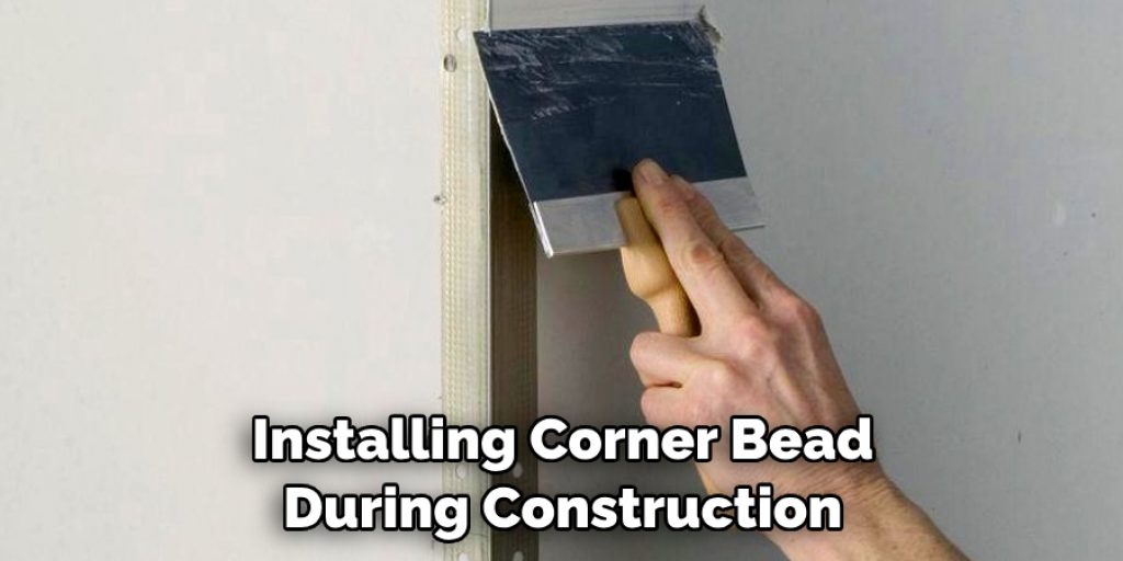 Installing Corner Bead During Construction