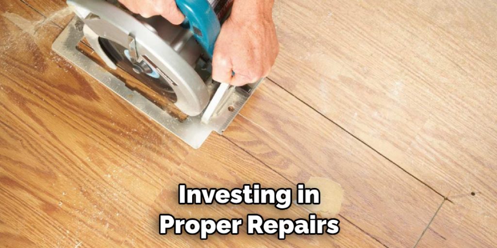 Investing in Proper Repairs