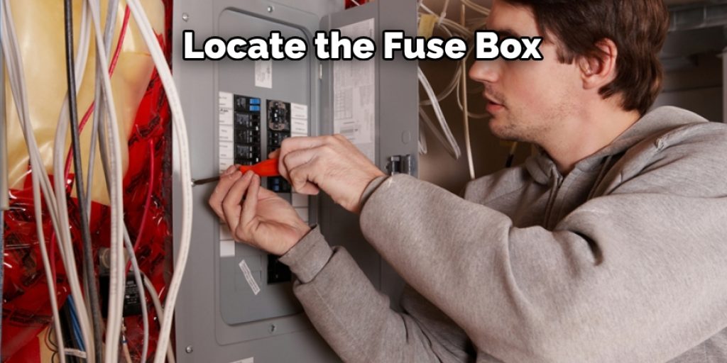 Locate the Fuse Box