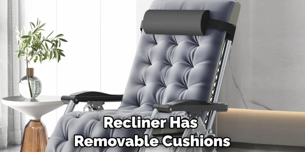 Recliner Has Removable Cushions