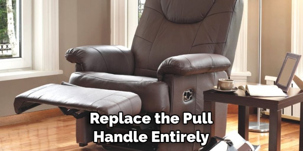 Replace the Pull Handle Entirely