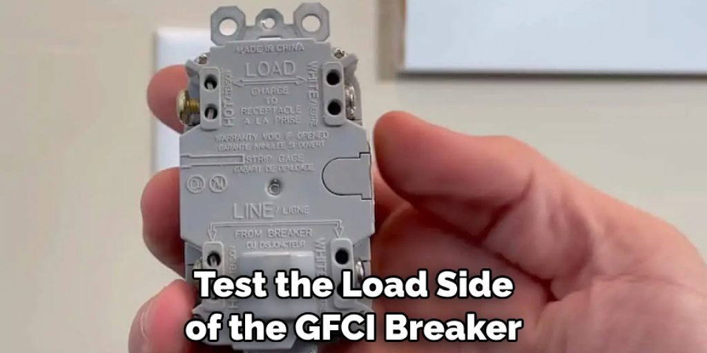 Test the Load Side of the GFCI Breaker