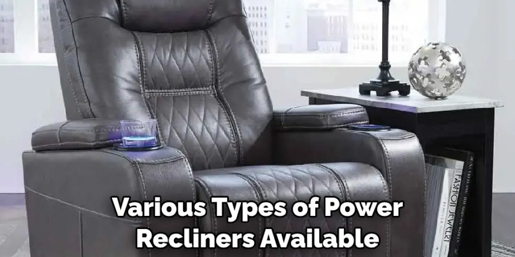 Various Types of Power Recliners Available