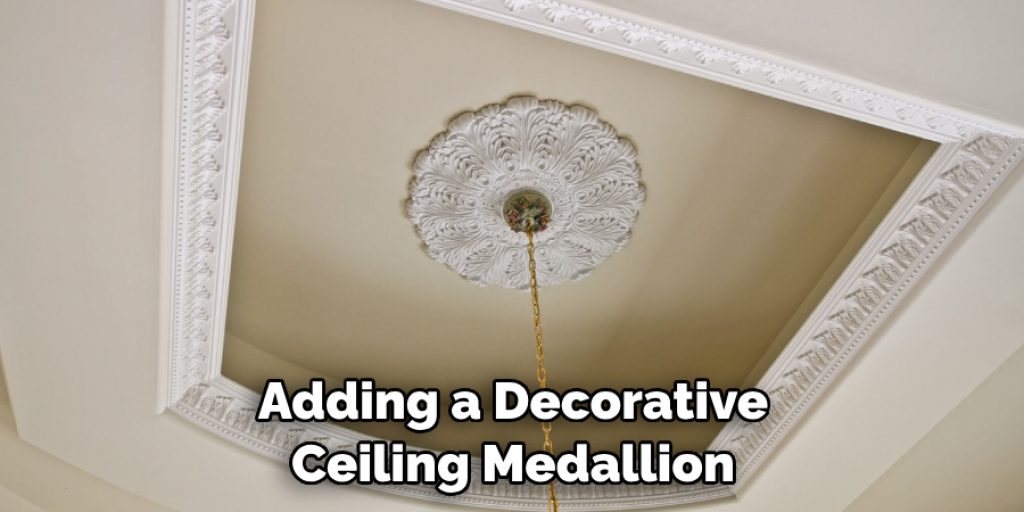 Adding a Decorative Ceiling Medallion