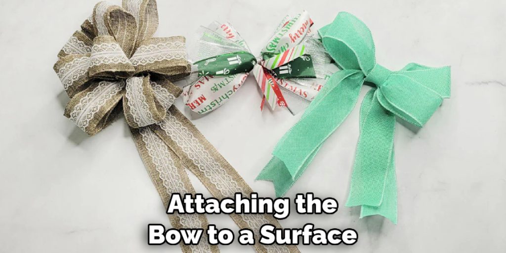 Attaching the Bow to a Surface