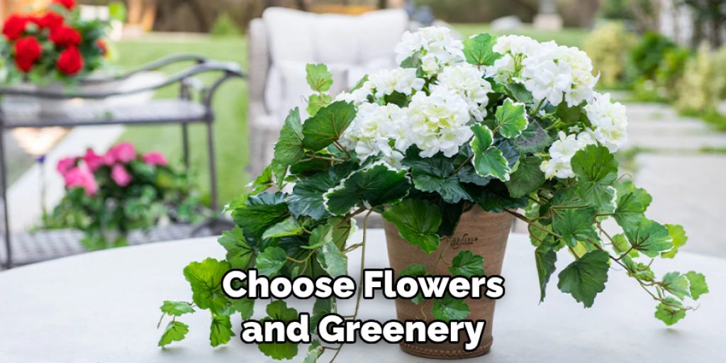 Choose Flowers and Greenery